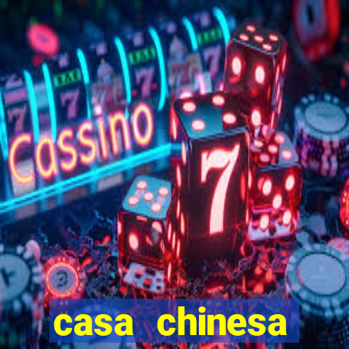 casa chinesa plataforma de jogos